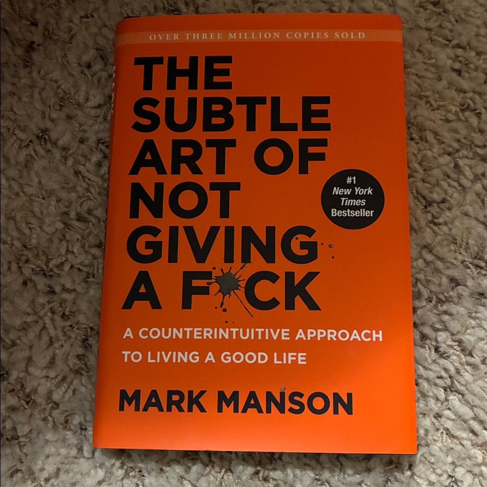 The Subtle Art of Not Giving A F*ck